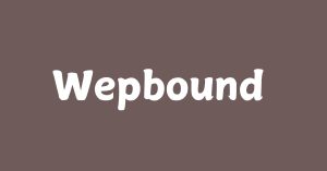 Wepbound