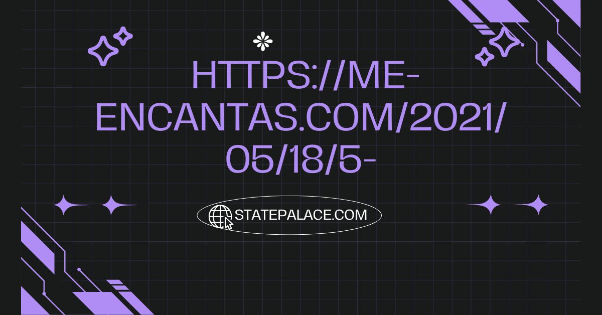 https://me-encantas.com/2021/05/18/5-