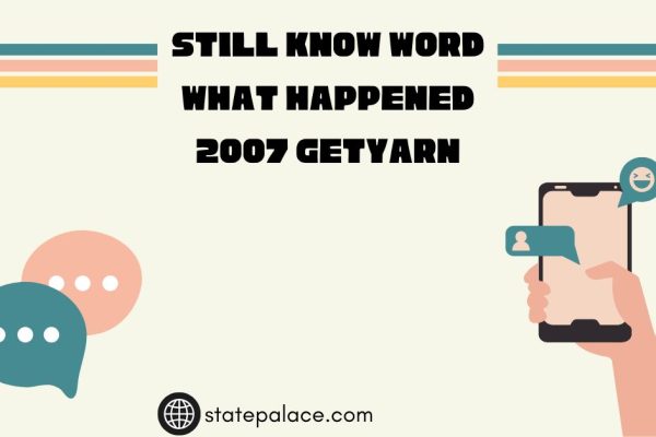 Still Know Word What Happened 2007 Getyarn