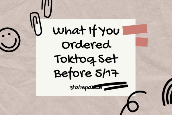 What If You Ordered Toktoq Set Before 5/17?